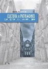 Damiano Cortese - Cultura è patrimonio. Fruizione e conservazione di risorse e valori comuni sul territorio