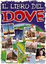 Daniela Alvisi, Elena Gatti, Davide Locatelli, L. Meschini - Il libro del dove
