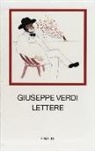Giuseppe Verdi, G. Della Casa, E. Rescigno - Lettere