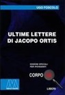 Ugo Foscolo - Ultime lettere di Jacopo Ortis