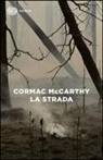 Cormac McCarthy - La strada