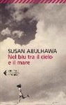 Susan Abulhawa - Nel blu tra il cielo e il mare