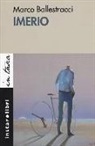 Marco Ballestracci - Imerio. Romanzo di dannate fatiche