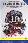 Giuseppe Esposito - La maglia magica. Elogio dei grandi numeri 10