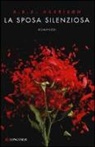 A. S. A. Harrison - La sposa silenziosa
