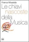 Franco Mussida - Le chiavi nascoste della musica. CO2