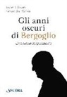 Javier Càmara, Sebastiàn Pfaffen - Gli anni oscuri di Bergoglio