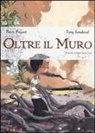 Pierre Paquet, Tony Sandoval - Oltre il muro