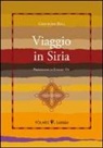 Gertrude Bell - Viaggio in Siria