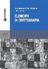 Anna Bernasconi, Paolo Ferragina, Fabrizio Luccio - Elementi di crittografia