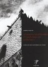 Alberto Toso Fei - Legendes venitiennes et histoires de fantomes. Guide des lieux mysterieux de Venise
