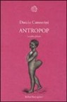 Duccio Canestrini - Antropop. La tribù globale