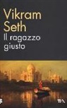 Vikram Seth - Il ragazzo giusto