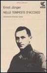 Ernst Jünger - Nelle tempeste d'acciaio