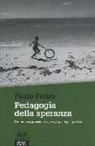Paulo Freire - Pedagogia della speranza