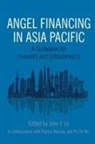John Y. Lo, John Y. (Independent Scholar Lo, Patrick Mooney, Po Chi Wu - Angel Financing in Asia Pacific