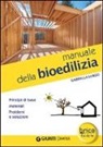 Gabriella Lungo - Manuale della bioedilizia