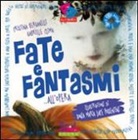 Cristina Bersanelli, Gabriele Clima - Fate e fantasmi... all'opera