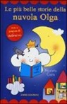 Nicoletta Costa - Le più belle storie della nuvola Olga. Con adesivi