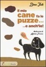 Dino Ticli, A. Ferrara - Il mio cane fa le puzze... e anch'io!