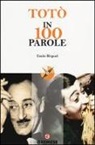 Ennio Bispuri - Totò in 100 parole