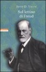 Irvin D. Yalom - Sul lettino di Freud