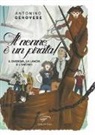 Antonino Genovese - Il nonno è un pirata! Il diadema, la lancia e l'uncino
