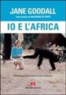 Jane Goodall - Io e l'Africa