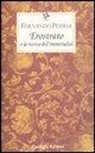 Fernando Pessoa, P. Collo - Erostrato o la ricerca dell'immortalità