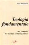 Hans Waldenfels - Teologia fondamentale nel contesto del mondo contemporaneo