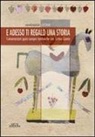 Marialisa Leone - E adesso ti regalo una storia. Conversazioni quasi sempre telefoniche con Tonino Guerra