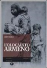 Alberto Rosselli - L'Olocausto armeno