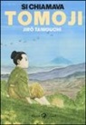 Jiro Taniguchi - Si chiamava Tomoji