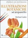 Michael Lakin - Illustrazioni botaniche ad acquarello