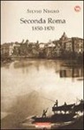 Silvio Negro - Seconda Roma (1850-1870)