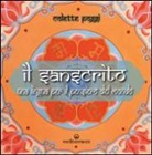 Colette Poggi - Il sanscrito. Una lingua per il pensiero del mondo