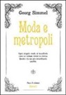 Georg Simmel - Moda e Metropoli