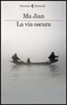 Jian Ma - La via oscura