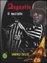Giancarlo Cofelice - Augustin il nazista