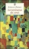 Stefan Zweig - Sovvertimento dei sensi
