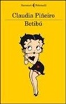 Claudia Piñeiro - Betibù