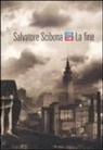 Salvatore Scibona - La fine
