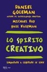 Daniel Goleman, Paul Kaufman, Michael Ray - Lo spirito creativo