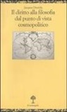 Jacques Derrida, S. Regazzoni - Il diritto alla filosofia dal punto di vista cosmopolitico