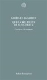 Giorgio Agamben - Quel che resta di Auschwitz. L'archivio e il testimone