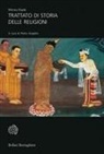 Mircea Eliade, P. Angelini - Trattato di storia delle religioni