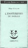 René Guénon - L'esoterismo di Dante
