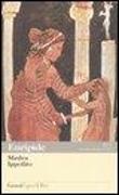 Euripide - Medea-Ippolito. Testo greco a fronte