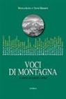Silvia Granata - Voci di Montagna. Le parole, gli sguardi, i silenzi
