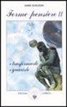 Meurois-Givaudan - Forme-pensiero II: trasformarle, guarirle